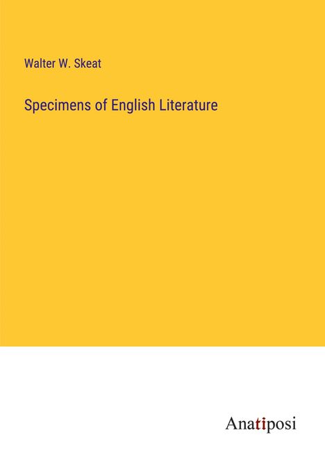 Walter W. Skeat: Specimens of English Literature, Buch