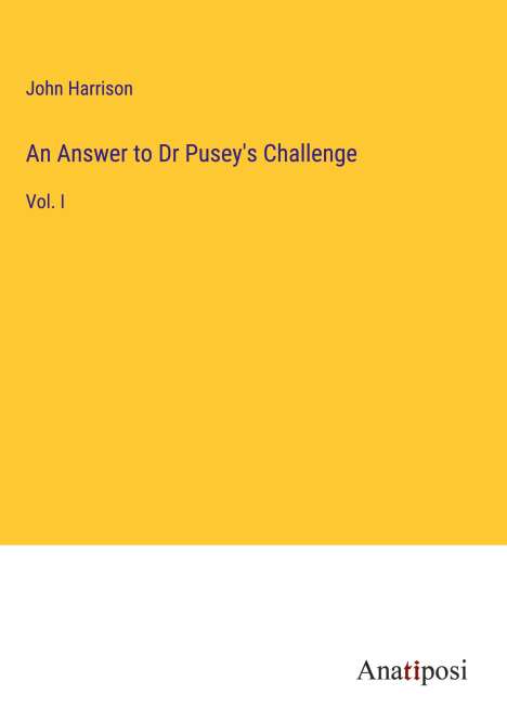 John Harrison: An Answer to Dr Pusey's Challenge, Buch