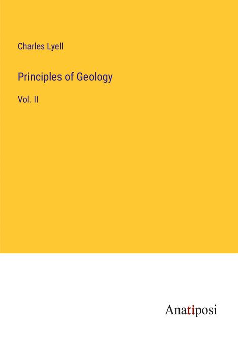 Charles Lyell: Principles of Geology, Buch