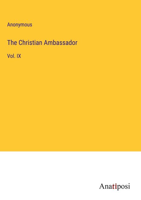 Anonymous: The Christian Ambassador, Buch