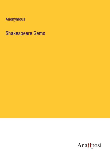 Anonymous: Shakespeare Gems, Buch