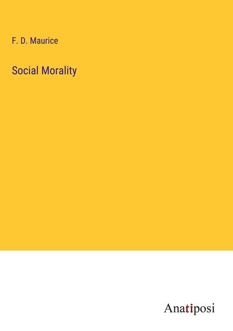 F. D. Maurice: Social Morality, Buch
