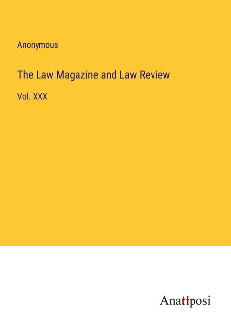 Anonymous: The Law Magazine and Law Review, Buch