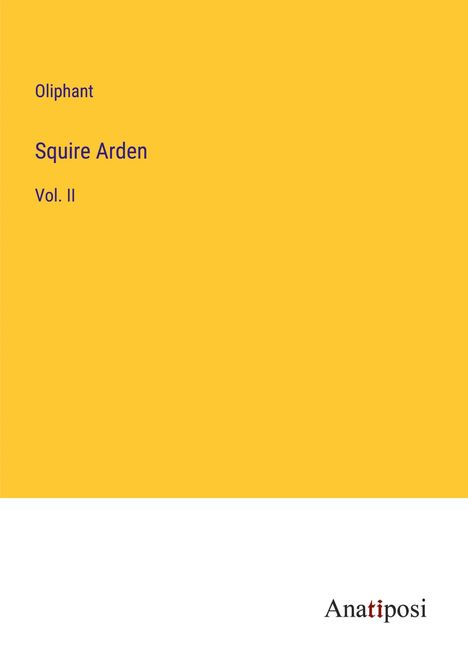 Oliphant: Squire Arden, Buch