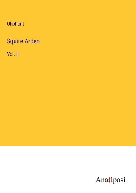 Oliphant: Squire Arden, Buch