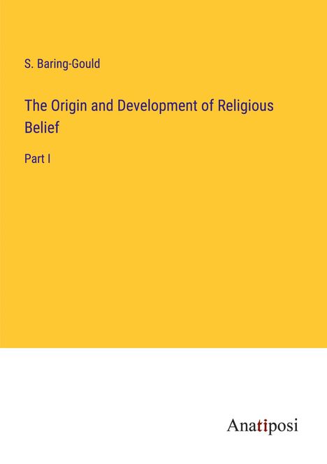 S. Baring-Gould: The Origin and Development of Religious Belief, Buch