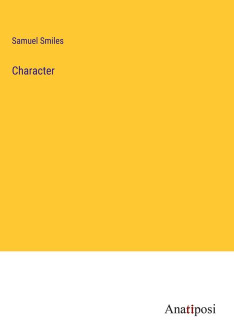 Samuel Smiles: Character, Buch