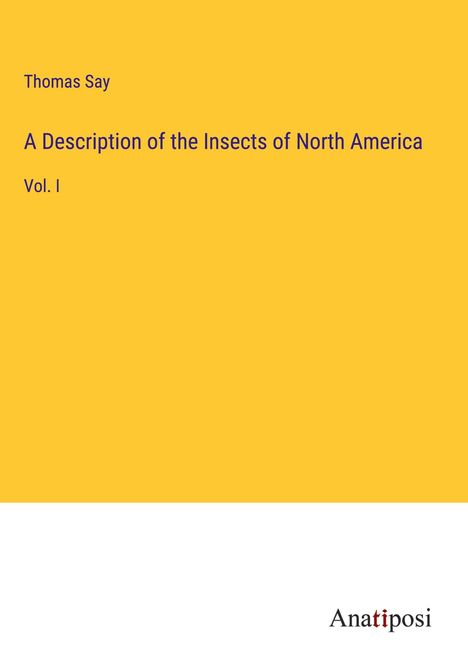 Thomas Say: A Description of the Insects of North America, Buch