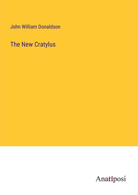 John William Donaldson: The New Cratylus, Buch