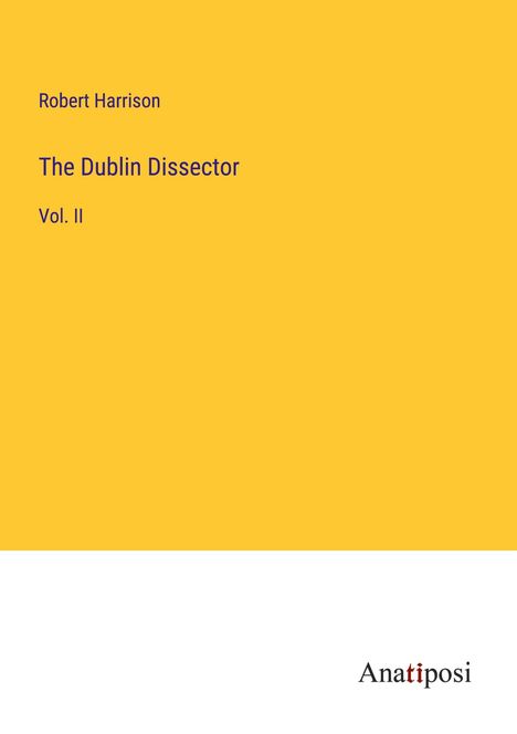 Robert Harrison: The Dublin Dissector, Buch