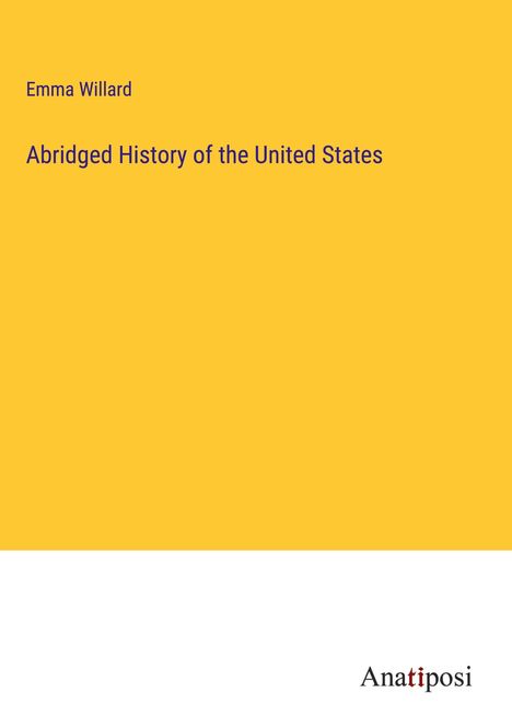 Emma Willard: Abridged History of the United States, Buch