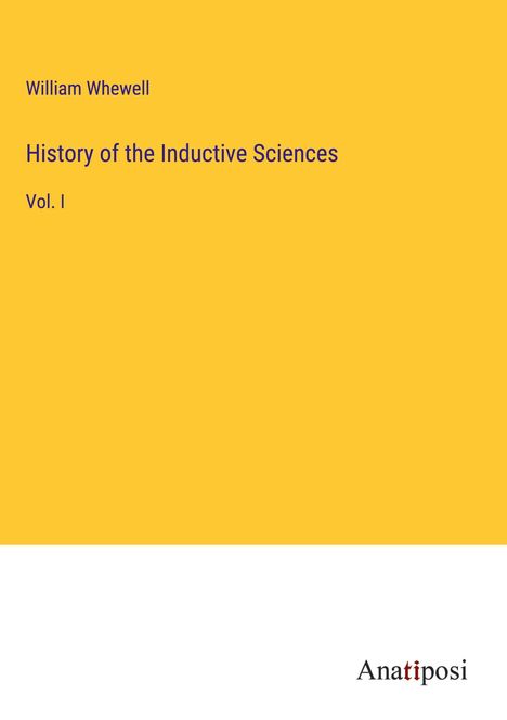 William Whewell: History of the Inductive Sciences, Buch