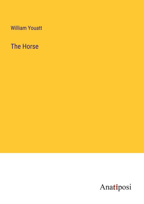 William Youatt: The Horse, Buch