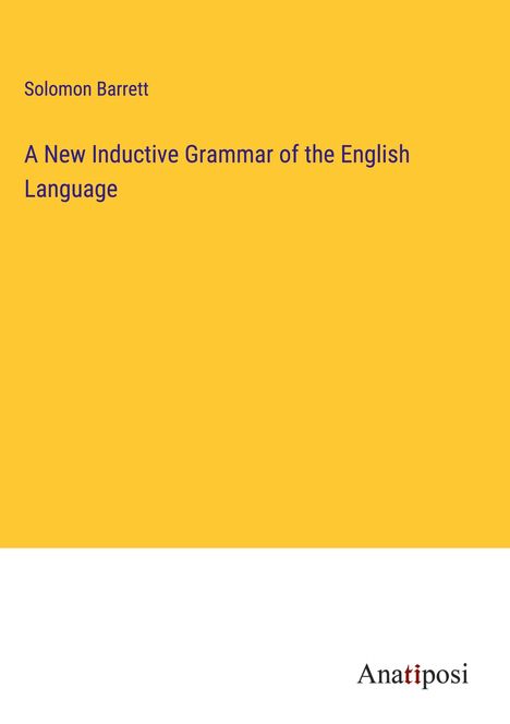 Solomon Barrett: A New Inductive Grammar of the English Language, Buch