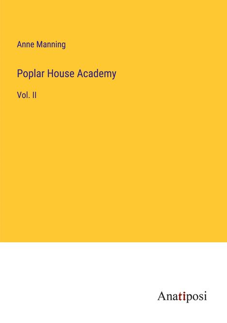 Anne Manning: Poplar House Academy, Buch