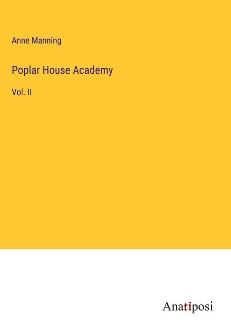 Anne Manning: Poplar House Academy, Buch
