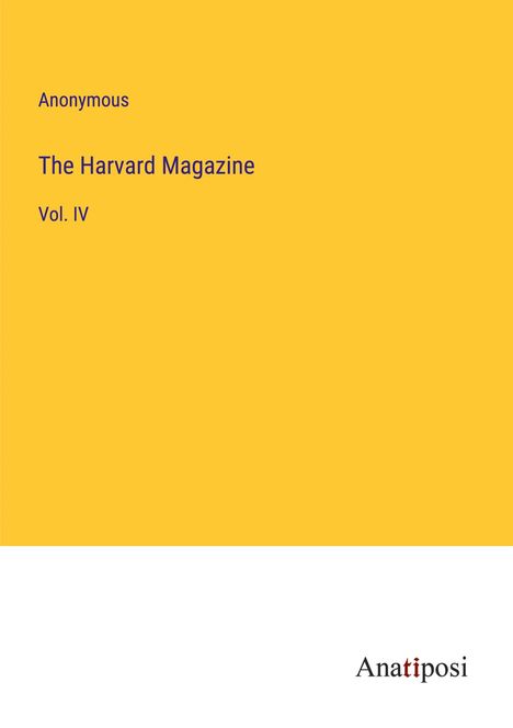 Anonymous: The Harvard Magazine, Buch