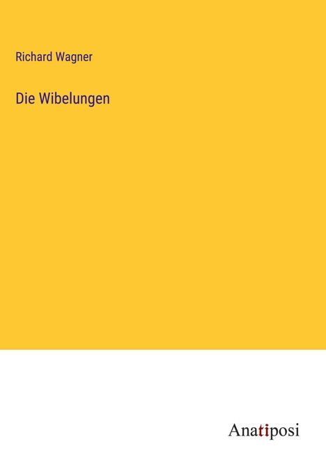 Richard Wagner (geb. 1952): Die Wibelungen, Buch