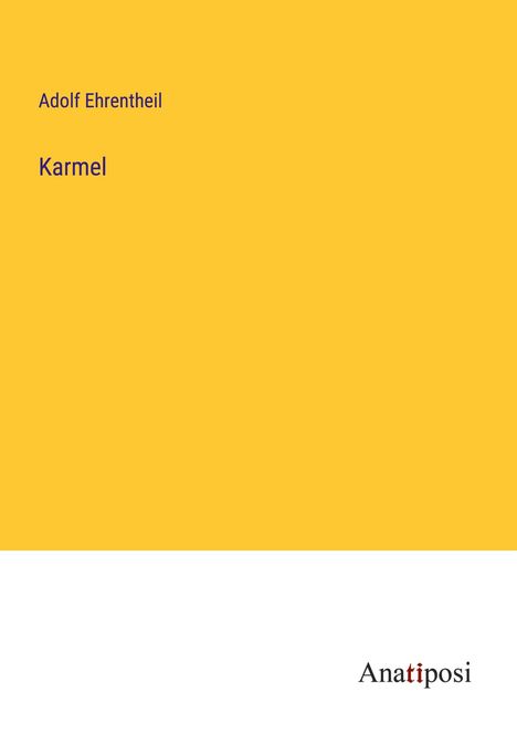Adolf Ehrentheil: Karmel, Buch