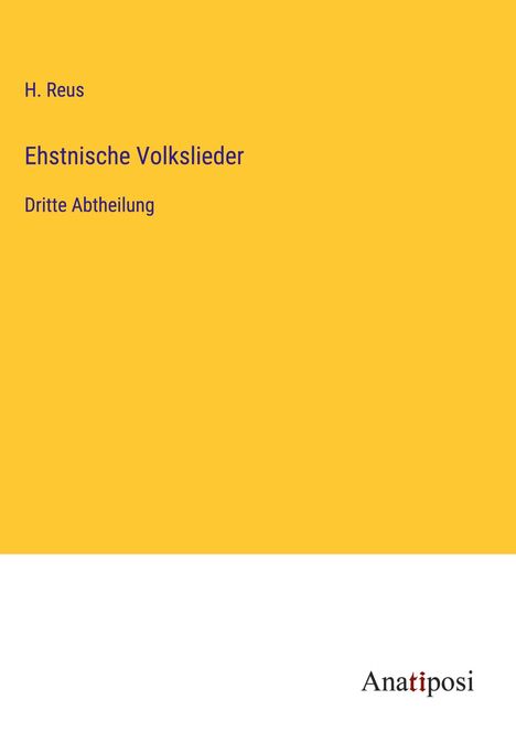 H. Reus: Ehstnische Volkslieder, Buch