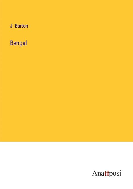 J. Barton: Bengal, Buch