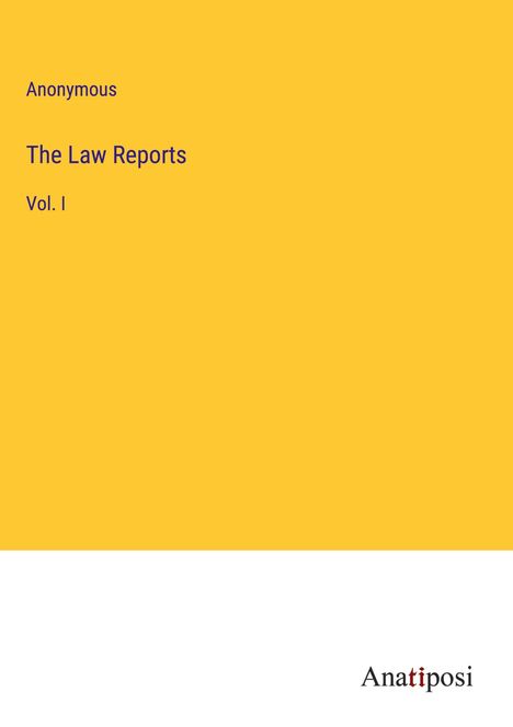 Anonymous: The Law Reports, Buch