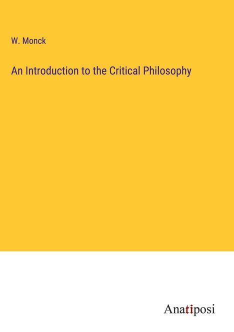 W. Monck: An Introduction to the Critical Philosophy, Buch