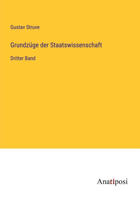 Gustav Struve: Grundzüge der Staatswissenschaft, Buch