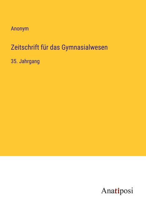 Anonym: Zeitschrift für das Gymnasialwesen, Buch
