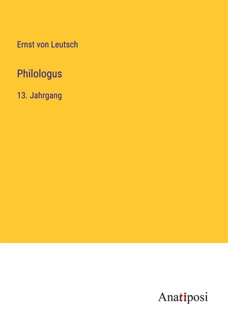 Ernst Von Leutsch: Philologus, Buch