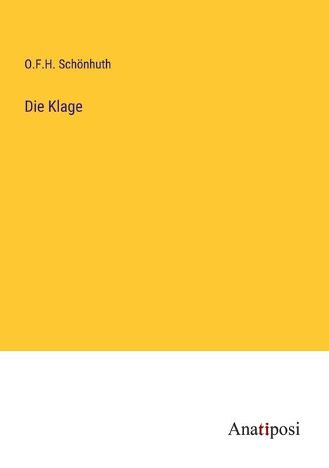 O. F. H. Schönhuth: Die Klage, Buch