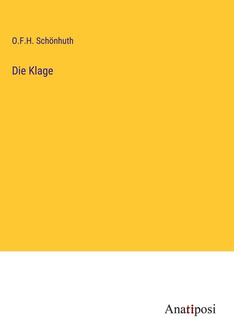 O. F. H. Schönhuth: Die Klage, Buch