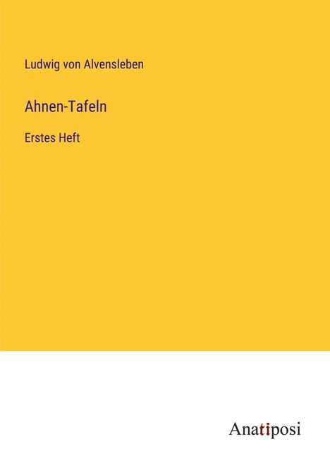Ludwig Von Alvensleben: Ahnen-Tafeln, Buch