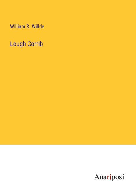 William R. Willde: Lough Corrib, Buch