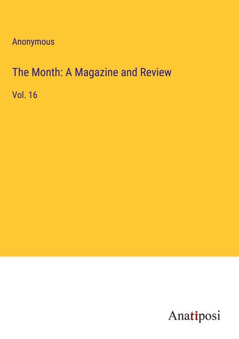 Anonymous: The Month: A Magazine and Review, Buch