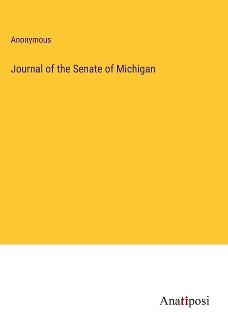 Anonymous: Journal of the Senate of Michigan, Buch