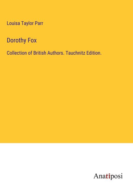 Louisa Taylor Parr: Dorothy Fox, Buch