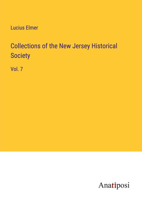 Lucius Elmer: Collections of the New Jersey Historical Society, Buch