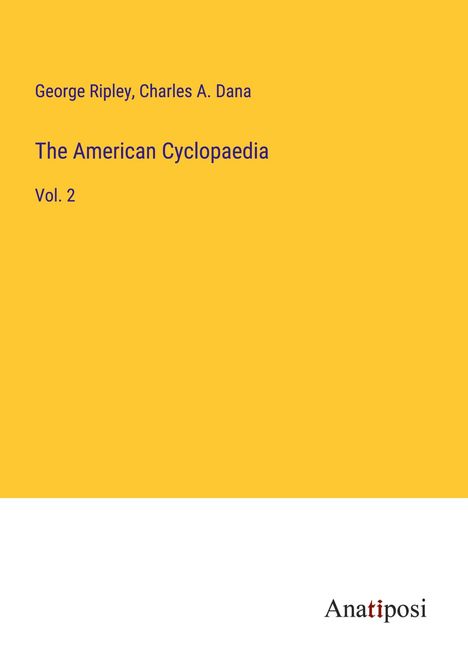 George Ripley: The American Cyclopaedia, Buch