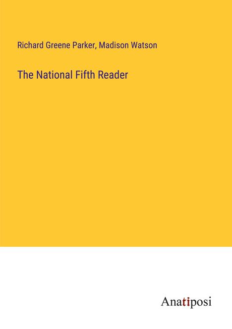 Richard Greene Parker: The National Fifth Reader, Buch