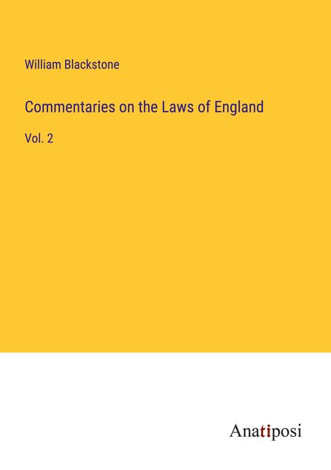 William Blackstone: Commentaries on the Laws of England, Buch