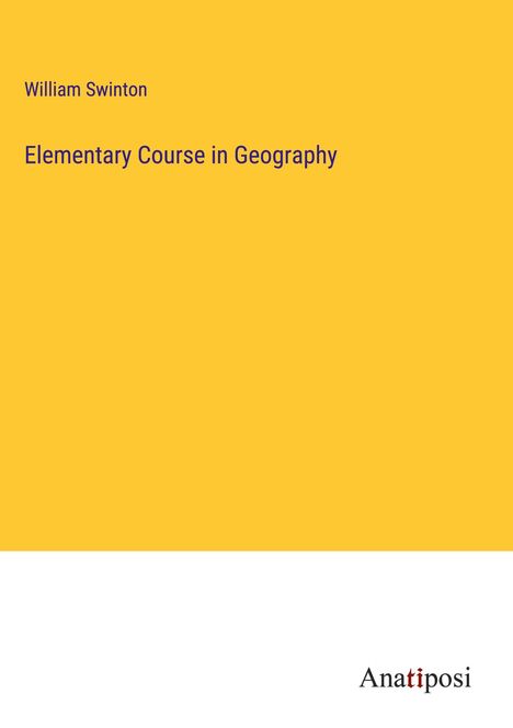 William Swinton: Elementary Course in Geography, Buch