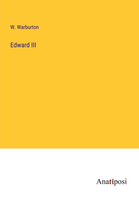 W. Warburton: Edward III, Buch