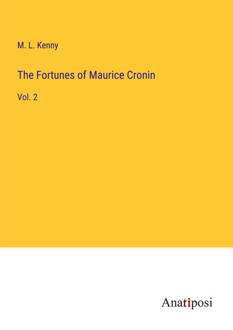 M. L. Kenny: The Fortunes of Maurice Cronin, Buch