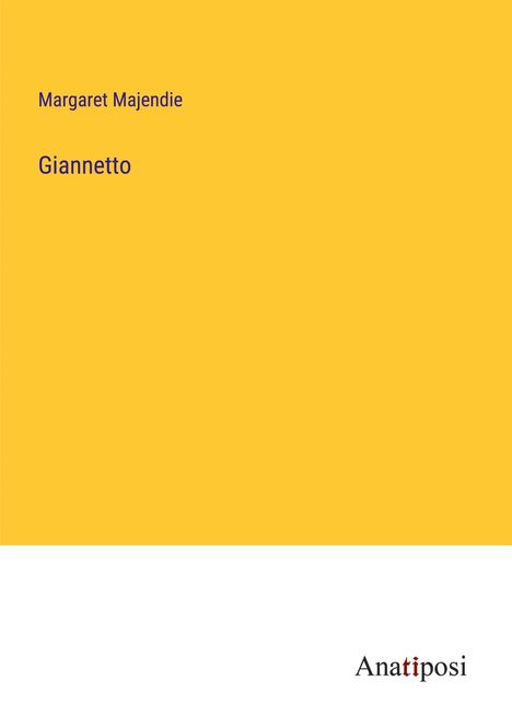 Margaret Majendie: Giannetto, Buch