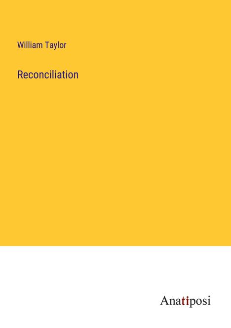 William Taylor: Reconciliation, Buch