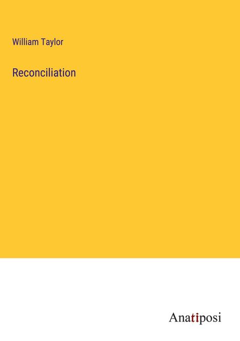 William Taylor: Reconciliation, Buch