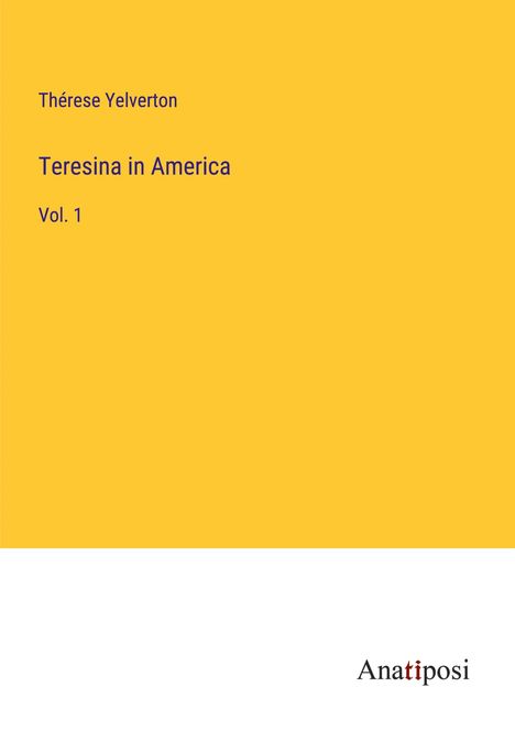 Thérese Yelverton: Teresina in America, Buch