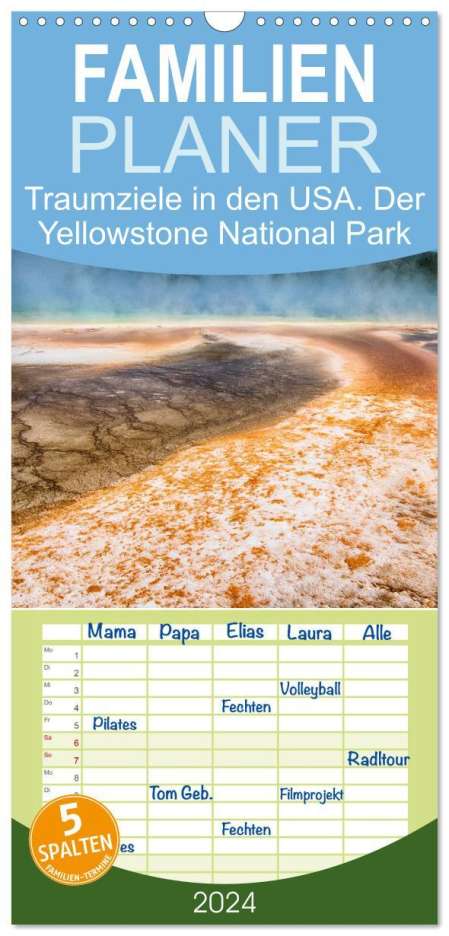 Jürgen Klust: Familienplaner 2024 - Traumziele in den USA. Der Yellowstone National Park mit 5 Spalten (Wandkalender, 21 x 45 cm) CALVENDO, Kalender