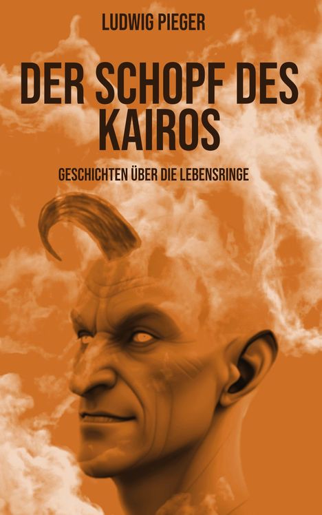 Ludwig Pieger: Der Schopf des Kairos, Buch